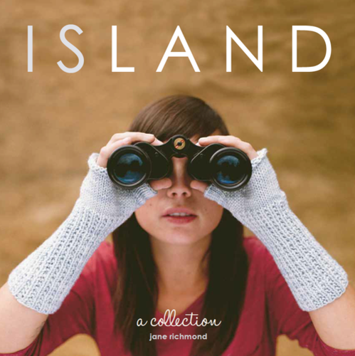 Jane Richmond | ISLAND: A Collection | Pattern Book